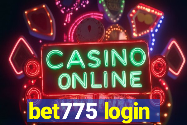 bet775 login